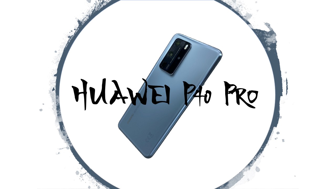 HUAWEI P40 Proを実機レビュー｜注目のカメラ性能を徹底検証！5G対応！スペック・デザインを解説